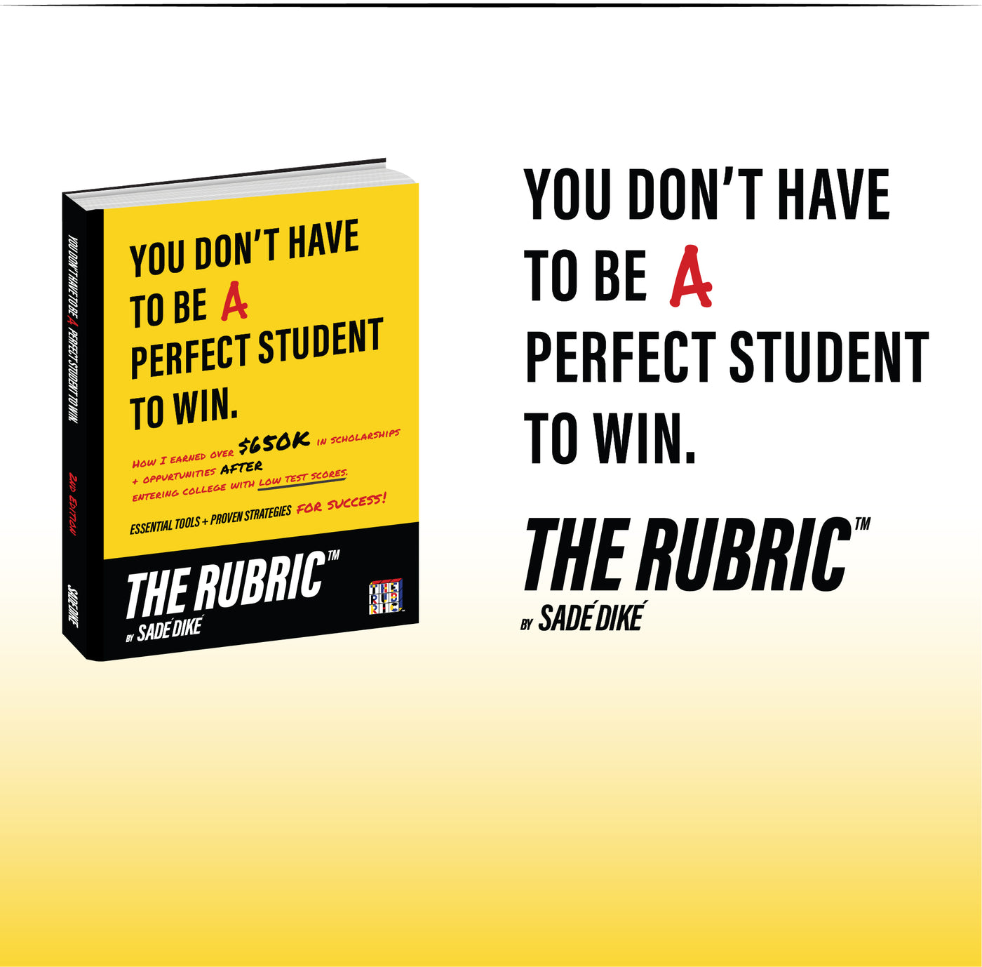 The Rubric Book is an educational and motivational how-to that guides high school and college students on their professional and academic journey. It's a proven tool packed with educational and professional development resources that every students needs.