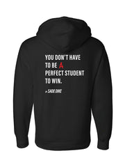 Back design of Black Dream Together Hoodie contains The Rubric Book’s: 2nd Edition subtitle, You Don't Have To Be A Perfect Student To Win, by author, Sadé Diké.